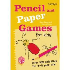 USED-Pencil and Paper Games for Kids: Over 100 Activities for 3-11 Year Olds by Clare Walters (Paperback)