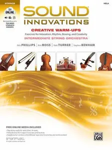 USED-Sound Innovations for String Orchestra -- Creative Warm-Ups: Exercises for Intonation, Rhythm, Bowing, and Creativity for Intermediate String Orchestr by Phillips, Bob (Paperback)