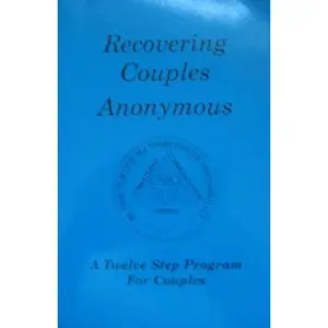USED-Recovering Couples Anonymous (Recovering Couples Anonymous  A Twelve Step Program For Couples) by Dr.  Patrick Carnes (Paperback)