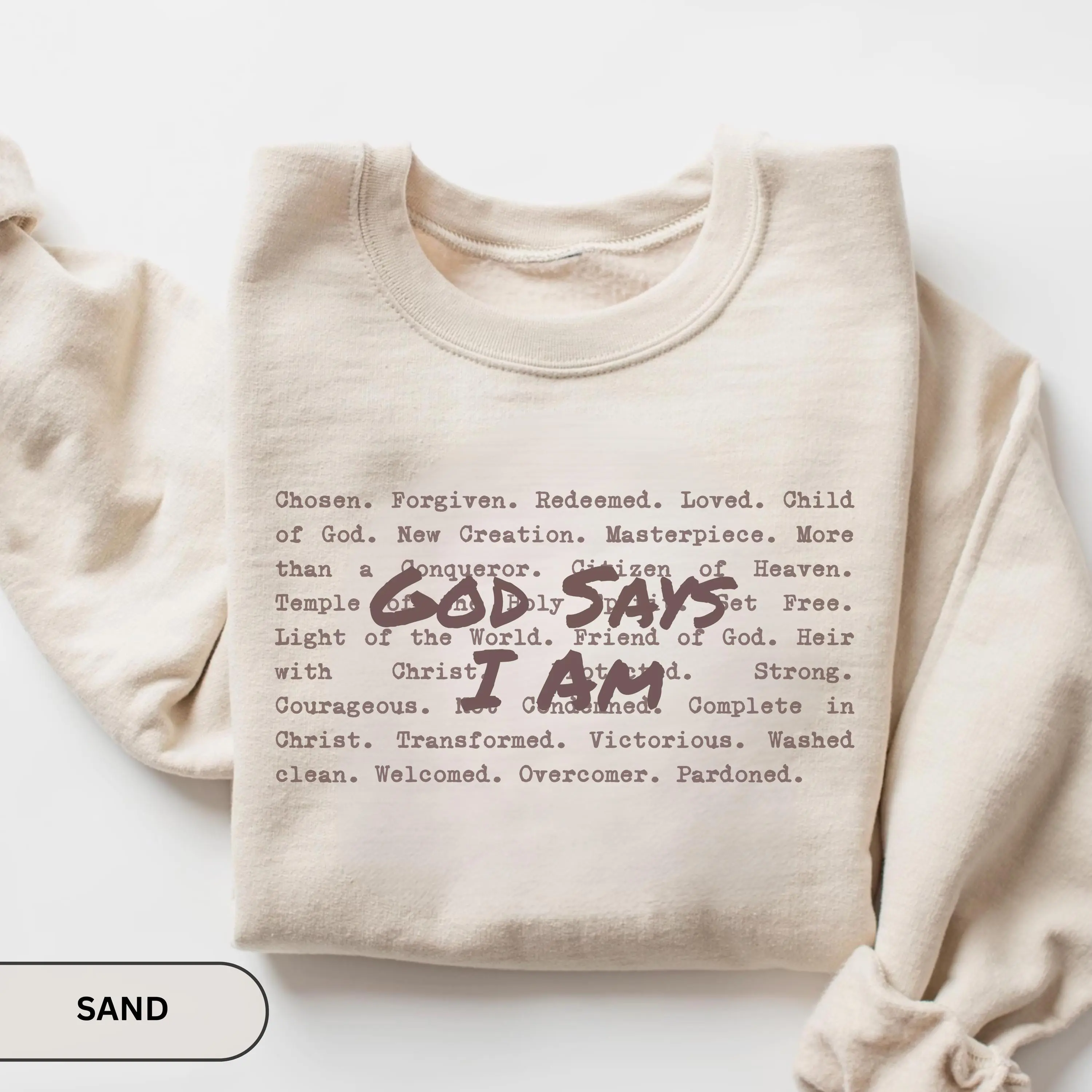 God Says I Am Sweatshirt, Chosen Forgiven Redeemed Christian Crewneck for Women, Faith Bible Verse Sweatshirt, Religious Gift Her