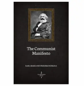 The Communist Manifesto - Illustrated Book, Karl Marx Authored, Exploring Communism and Oppression (Literature & Art Category)