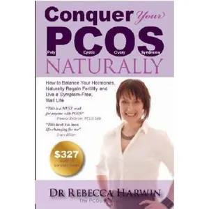 USED Book - Conquer Your PCOS Naturally: How to Balance Your Hormones, Naturally Regain Fertility and Live a Symptom-Free, Well Life by Harwin, Rebecca (Paperback) - english