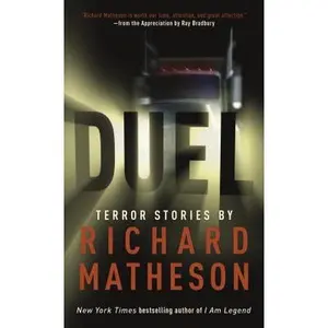USED-Duel: Terror Stories by Richard Matheson by Matheson, Richard (Unknown)