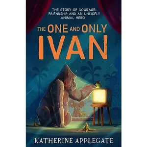 USED-One and Only Ivan by Katherine Applegate (Paperback)