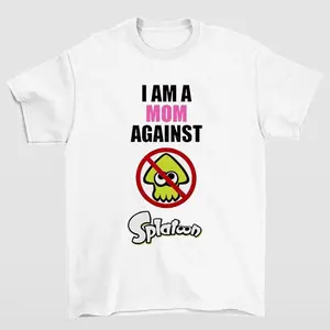 I Am A Mom Against Splatoon Graphic Tee Funny Gamer Meme Shirt