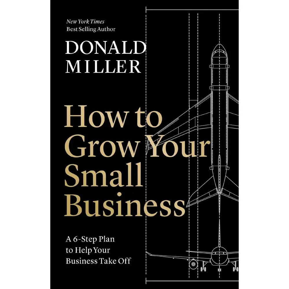 USED Book - How to Grow Your Small Business: A 6-Step Plan to Help Your Business Take Off by Miller, Donald (Hardcover) - english