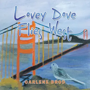 USED-Lovey Dove Flies West by Brod, Carlene (Paperback)
