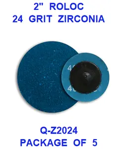 2  INCH  ZIRCONIA  ROLOC  24  GRIT  (5PACK)