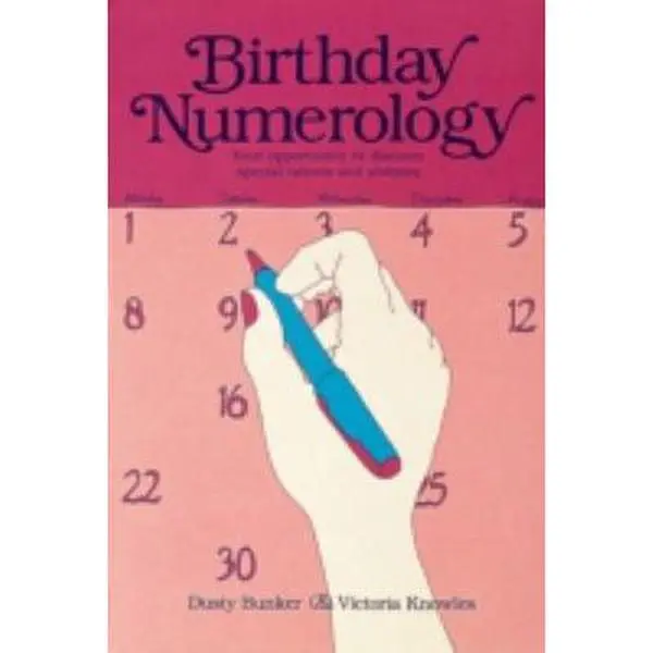 Used Book - Birthday Numerology by Dusty Bunker (Paperback, English) - Symbolism Guide for Explaining Birthday Numbers' Significance, Finding Personality Traits & Personal Development, Explain Significance Of Birthday Numbers