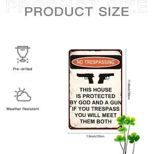 2D Flat 1pc, "NO TRESPASSING - This House Is Protected by God And a Gun, If You Trespass You Will Meet Them Both" Metal Sign Art Decor 8×12 Inch wall gift