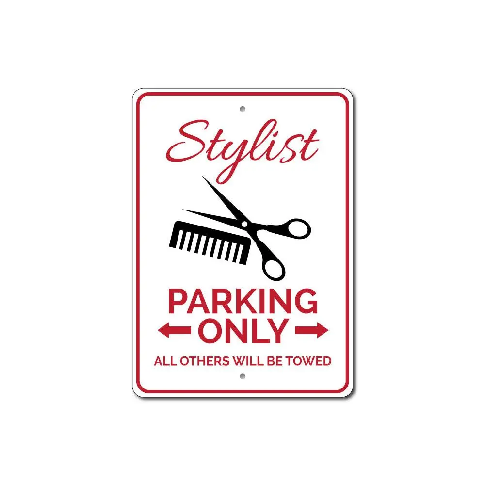 Stylist Parking Sign