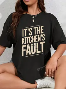 100% Cotton It's The Kitchen's Fault Funny Culinary Cook Foodie Waitress T-Shirt