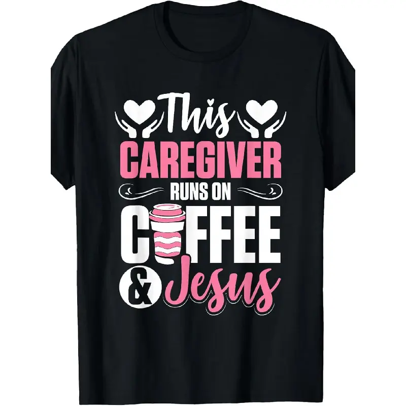 Plus Size - Plus Size - Plus Size Women'S "This Caregiver Runs On Coffee " T-Shirt |   Nurse & Caregiver Apparel, Short Sleeve, Round Neck, 180gsm Comfortable Casual Top, Black, Crew Neck, Slight Stretch Fabric, Geometric-pattern Tee Graphic Tee Oversized