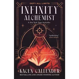 USED-Infinity Alchemist by Callender, Kacen (Hardcover)