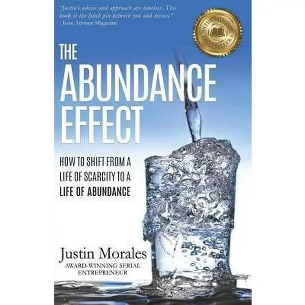 Used Self-Improvement Book - The Abundance Effect: Shift from Life of Scarcity to Abundance by Justin Morales (Soft Cover, No Hard Cover, English Language)