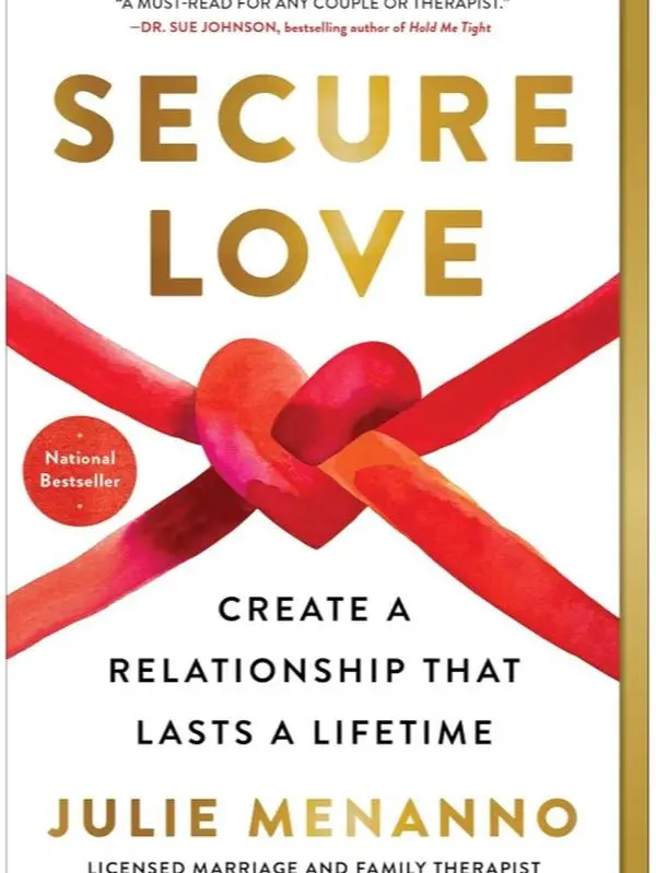 Secure Love: Create a Relationship That Lasts a Lifetime
