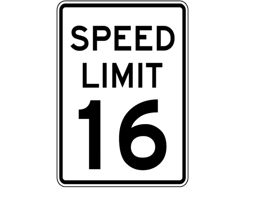 Speed Limit 16 MPH Sign Slow Down Warning Traffic Driveway Yard White Black Metal Street Sign 12x8 Inch