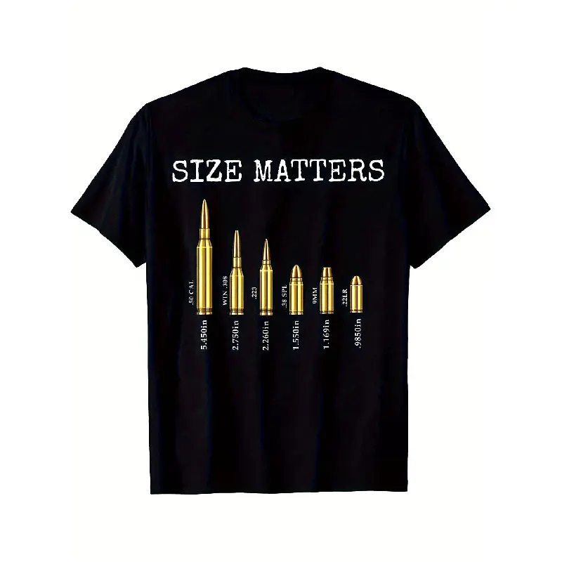 Unisex Graphic Tee Featuring The Phrase 'Size Matters' for Ammo Enthusiasts This Black Casual Shirt Showcases Bullet Caliber Sizes From.223 To.308. It Has a Regular Fit with Short Sleeves And a Round Neck, Is Machine Washable