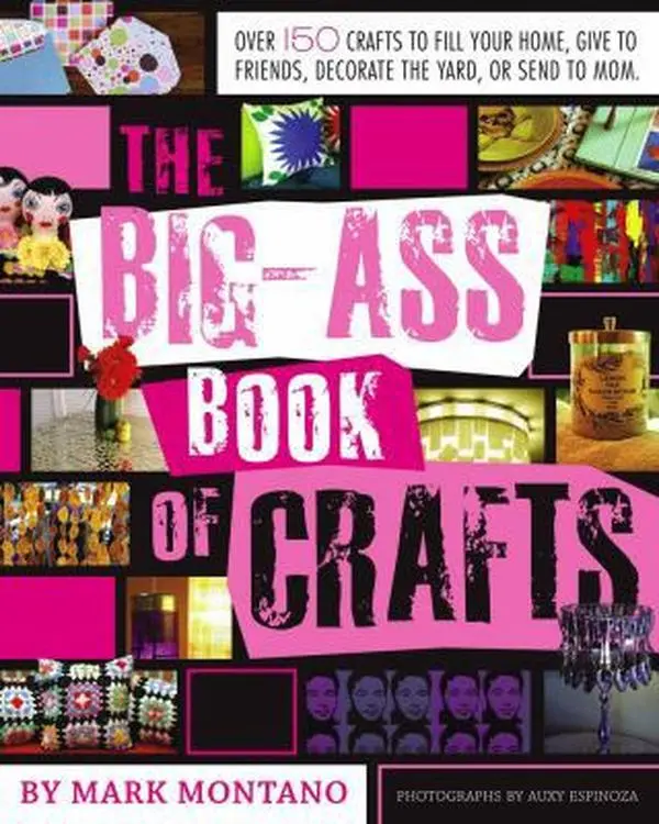 USED Book - The Big-Ass Book of Crafts by Mark Montano (Paperback) - english