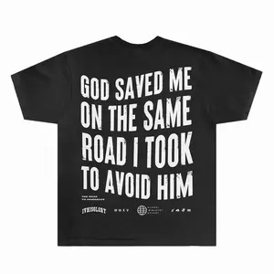 God Saved Me On The Same Road I Took To Avoid Him Shirts | Graphic Tee Shirts Designed For Both Men and Women Cotton Man01LZ