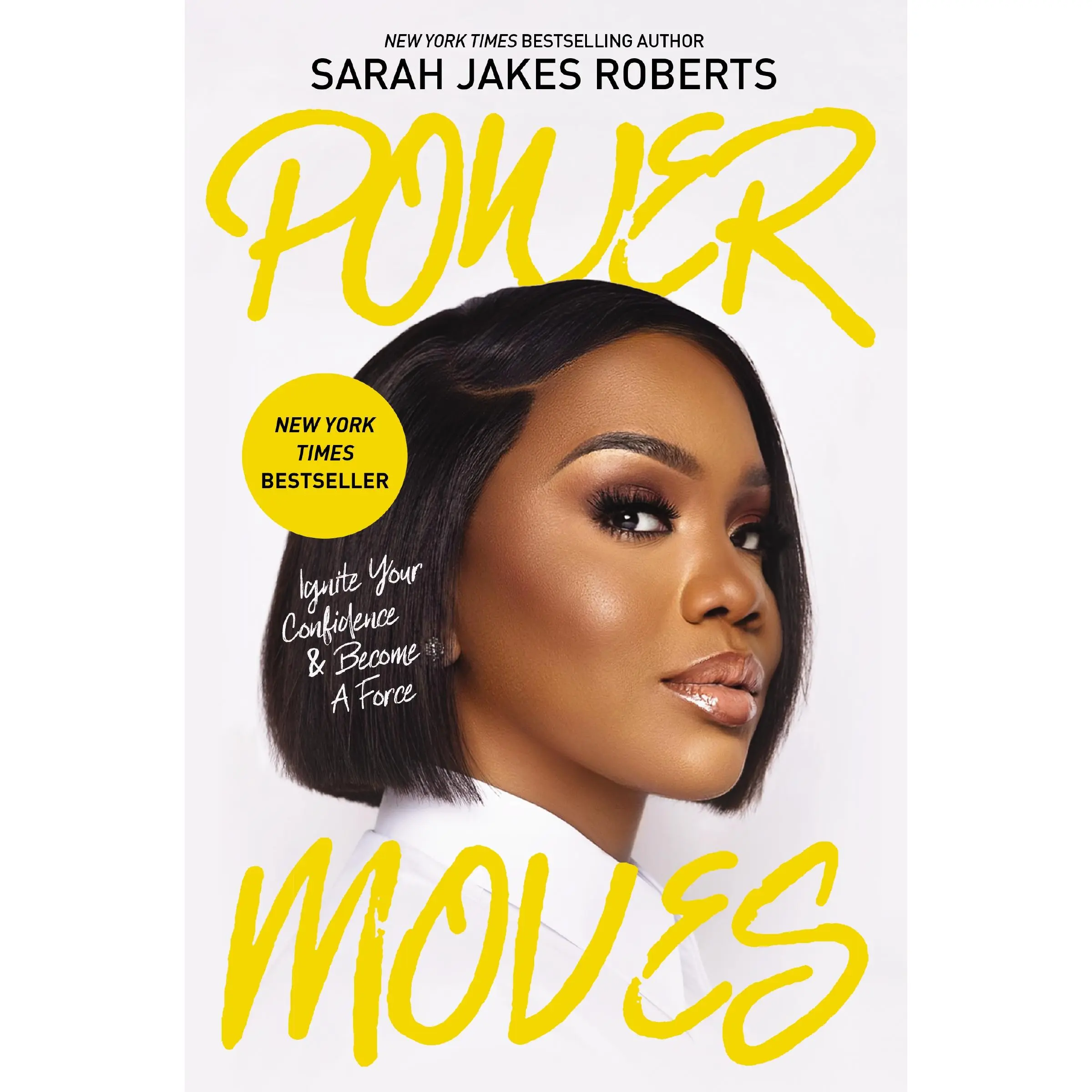 Power Moves: Ignite Your Confidence and Become a Force by Sarah Jakes Roberts [Hardback Book] Self Improvement Journal Daily Guided Journal
