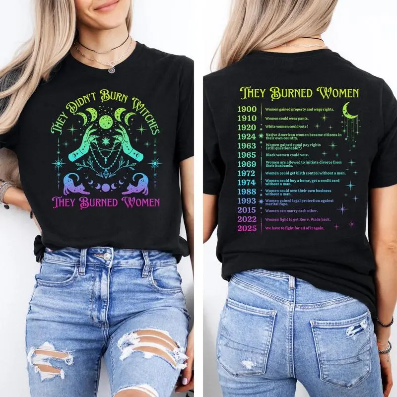 They Didn't Burn Witches They Burned Women Shirt, Feminism Tee, Feminist Witch Sweatshirt, Women Empowerment Hoodie