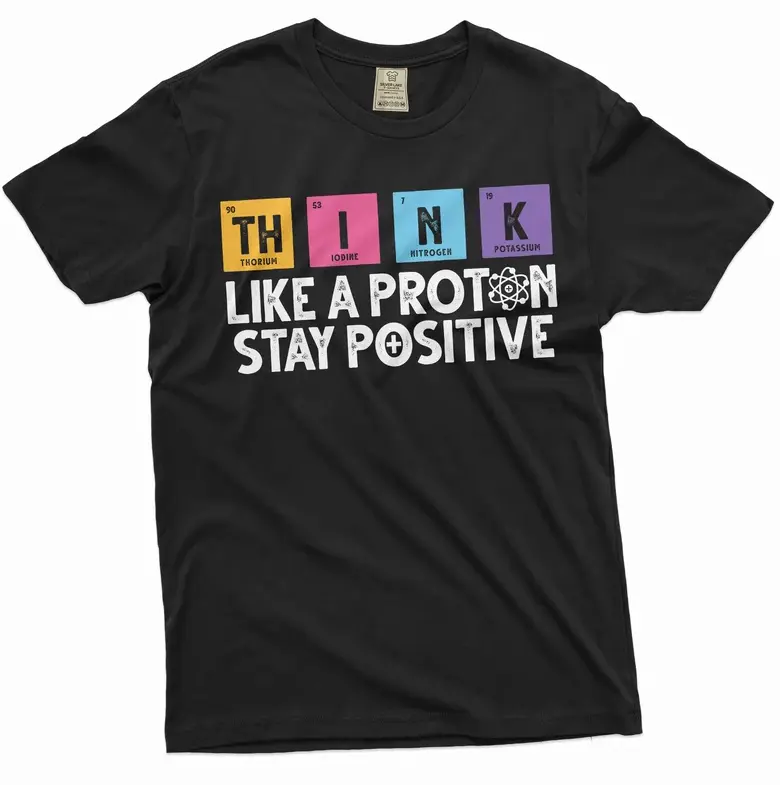 Funny science Physics t-shirt Stay Positive Like a Proton, Science Tee shirt #SohoChic