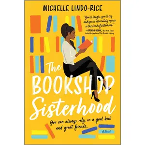 The Bookshop Sisterhood: A Novel by Michelle Lindo-Rice [Paperback Book]