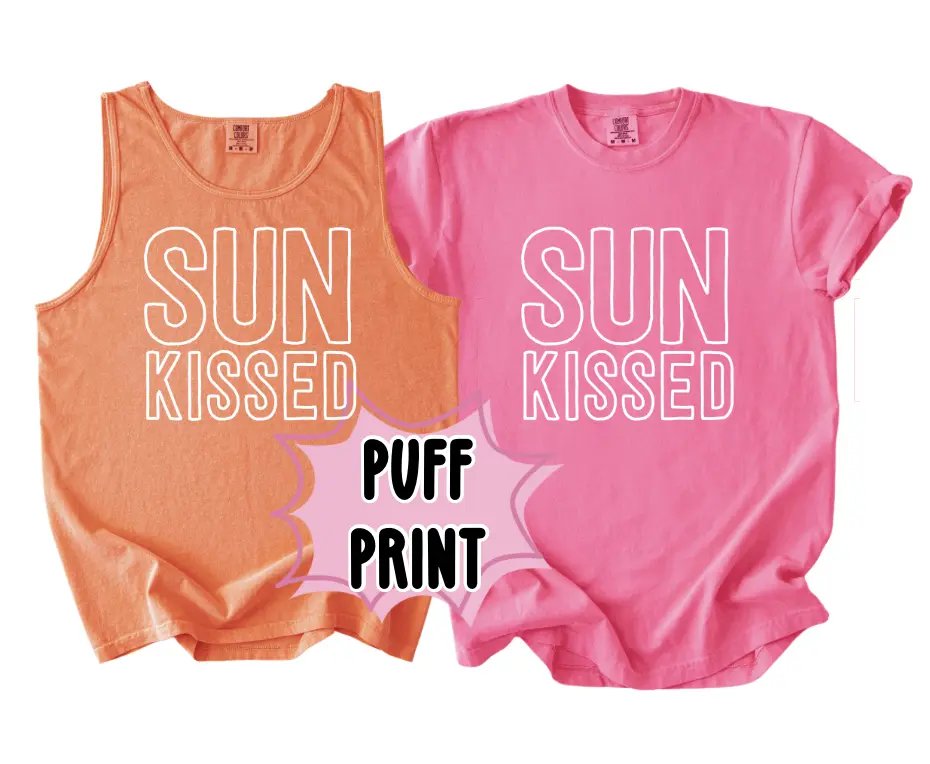 SUNKISSED Puff Print Comfort Colors Tees and Tank Bright Summer Fun Colors for Women's Womenswear and Top Wear