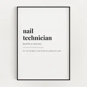 NAIL TECHNICIAN DEFINITION Print  Wall Art  Gift For Nail Tech  Salon Decor  Definition Print  Quote Print  Beauty Salon Decor Poster ( PRODUCT DOES NOT INCLUDE FRAME )