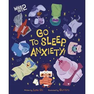 Disney/Pixar Inside Out 2: Go to Sleep, Anxiety! -- Luna Chi, Hardcover