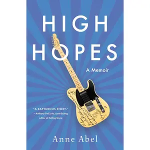 USED-High Hopes: A Memoir by Abel, Anne (Paperback)