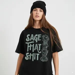 Women's Sage That Shit Graphic T-Shirt - Humorous Witchy Design with Sage Sticks, Loose Fit Casual Tee for Yoga, Halloween & Outdoor Activities - Black with Light Green Lettering, Yoga Outfit, Trendy Top, Comfortable Fabric, Stylish Blouse, Boho Fashion
