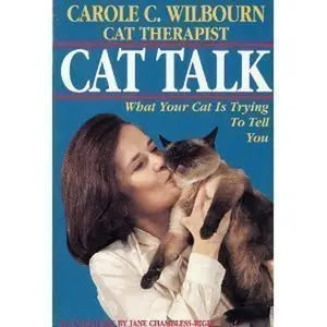 USED-Cat Talk: What Your Cat Is Trying to Tell You by Carole Wilbourn (Paperback)