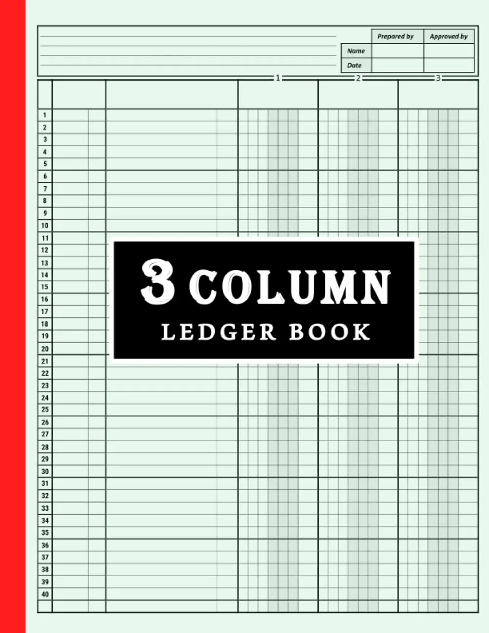3 Column Ledger Book: Accounting Ledger Book for Business | Ledger Book for Bookkeeping 3 column | Account Ledger Book for personal use | 8.5" x 11", 120 Pages