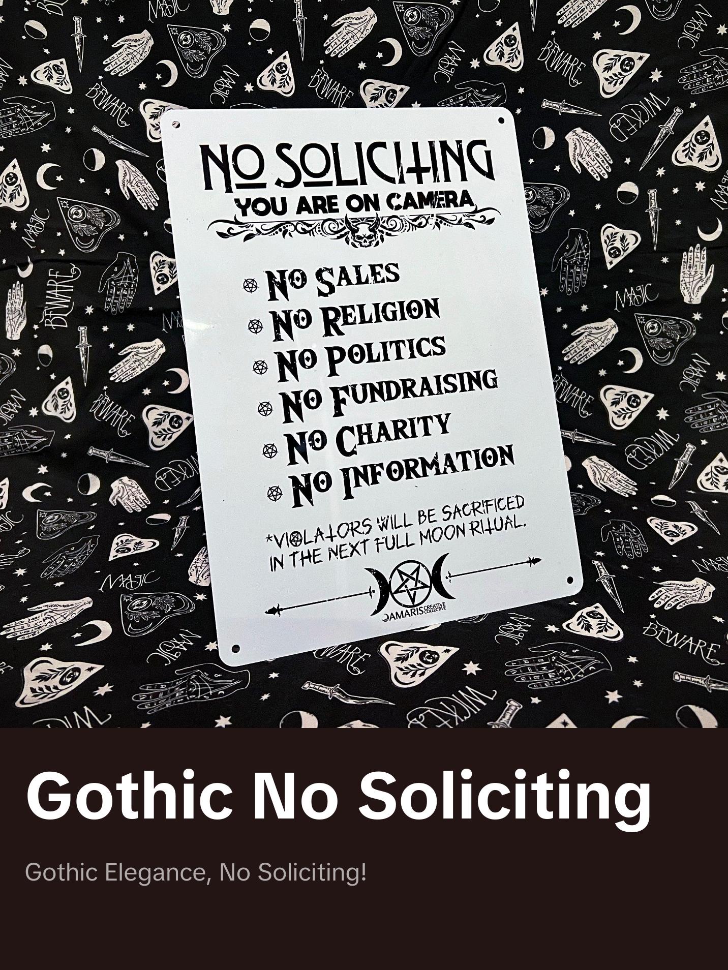 No Soliciting Sign - Gothic Style Home Decor