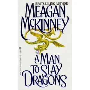 USED-A Man to Slay Dragons by Meagan McKinney (Paperback)