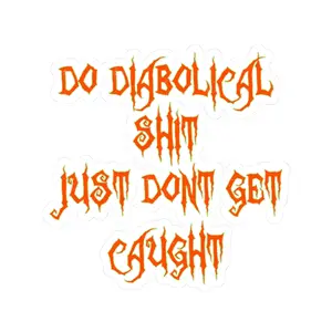 Diabolical Kiss-Cut Stickers - Bold Stickers for Rebels & Misfits