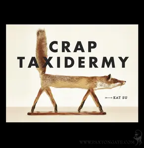 Crap Taxidermy