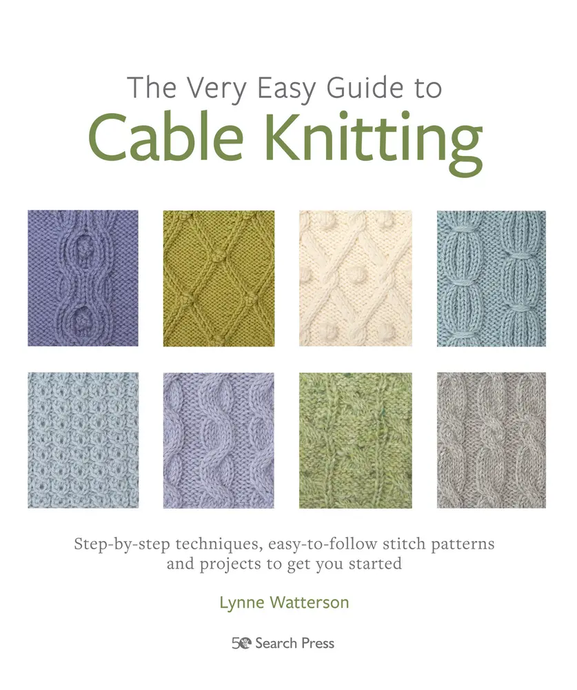 USED-The Very Easy Guide to Cable Knitting: Step-By-Step Techniques, Easy-To-Follow Stitch Patterns and Projects to Get You Started by Watterson, Lynne (Paperback)