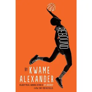 Rebound by Kwame Alexander [Paperback Book]
