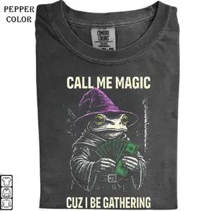 Call Me Magic Cuz I Be Gathering, Frog Dollar Game Shirt, Funny Wizard Gamer Gift, Unisex Cotton Graphic Top T-Shirt, Unisex Cotton Crewneck Top for Daily Wear