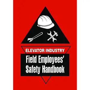 2025 Elevator Industry Field Employees’ Safety Handbook – English Edition