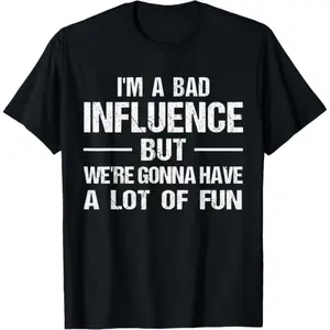 "I'm a bad role model, but we'll have a lot of fun." Humorous Life T-shirt, Novelty Pattern T-shirt, Fun T-shirt, Casual Street Style, Unisex, Pure Cotton, Moisture-wicking, Short Sleeve, Round Neck. Very interesting T-shirt