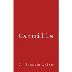 USED-Carmilla by J. Sheridan Le Fanu (Paperback)