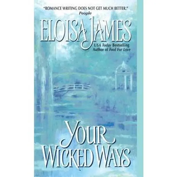 USED Book - Your Wicked Ways by James, Eloisa (Mass Market Paperback) - english