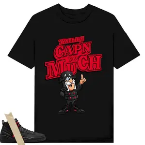 Capn Too Much Shirt to Match AJ 12 Retro Bloodline, 12s Black Varsity Red Outfit Shirt, Drip Street Sneaker Matching Tees