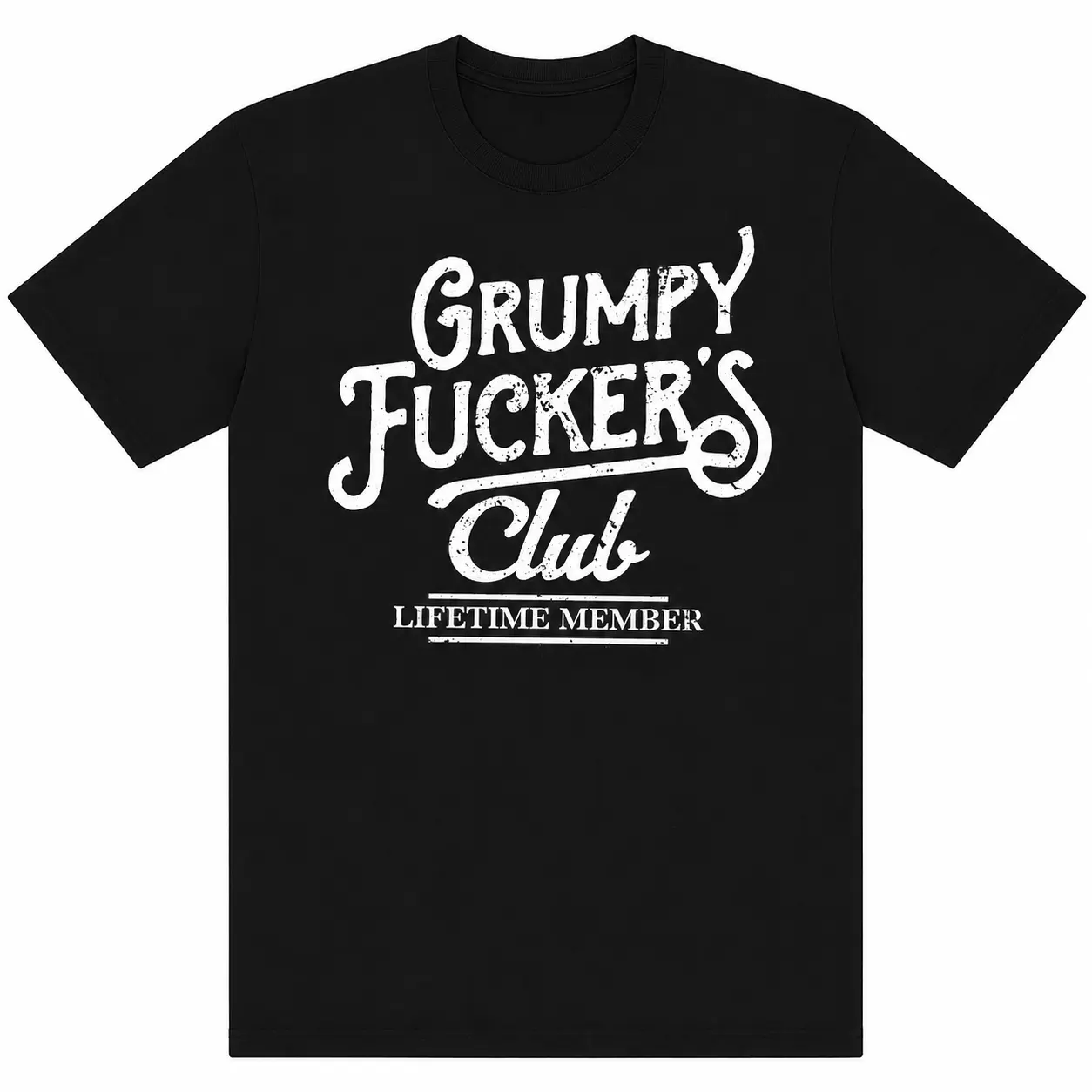 Grumpy F*cker's Club Lifetime Member Funny Grumpy Dad Humor Grumpy F*ckers Club Sarcastic Graphic Novelty Tee For Men Mens Funny T Shirts Cool Vintage Fashion T-Shirt Gift Classic Menswear Funny offensive Short Sleeve Novelty Tees for Guys Black