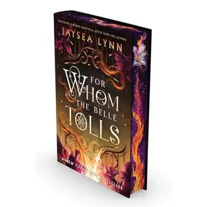 For Whom the Belle Tolls (Deluxe Limited Edition) (Hell's Belles)