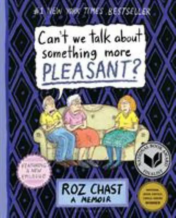 USED Book - Can't We Talk about Something More Pleasant?: A Memoir by Chast, Roz (Paperback) - english